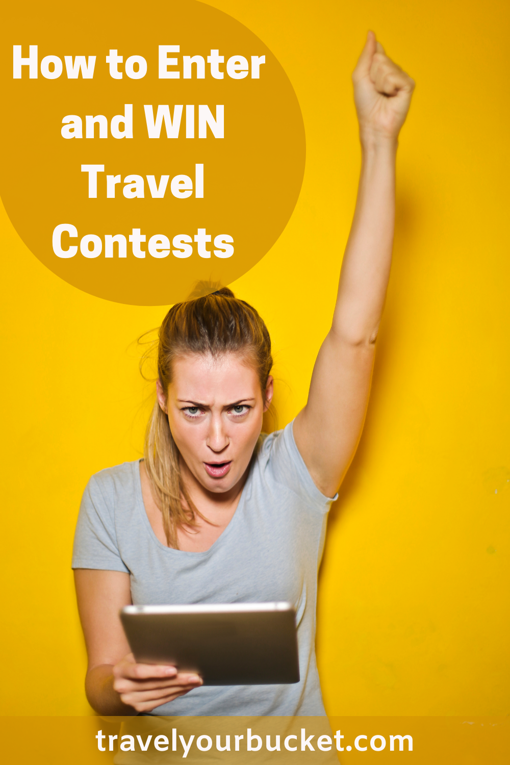 How To Enter And Win Travel Contests – Travel Your Bucket